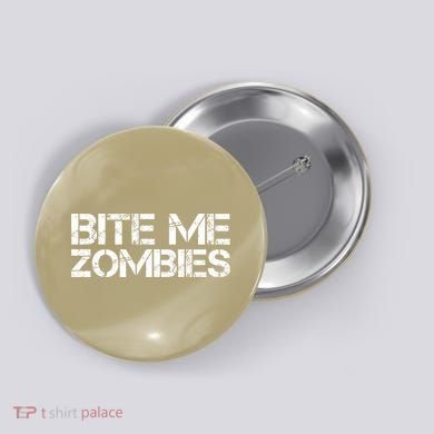 Funny Halloween, Cute Halloween, Bite Me Zombies Button