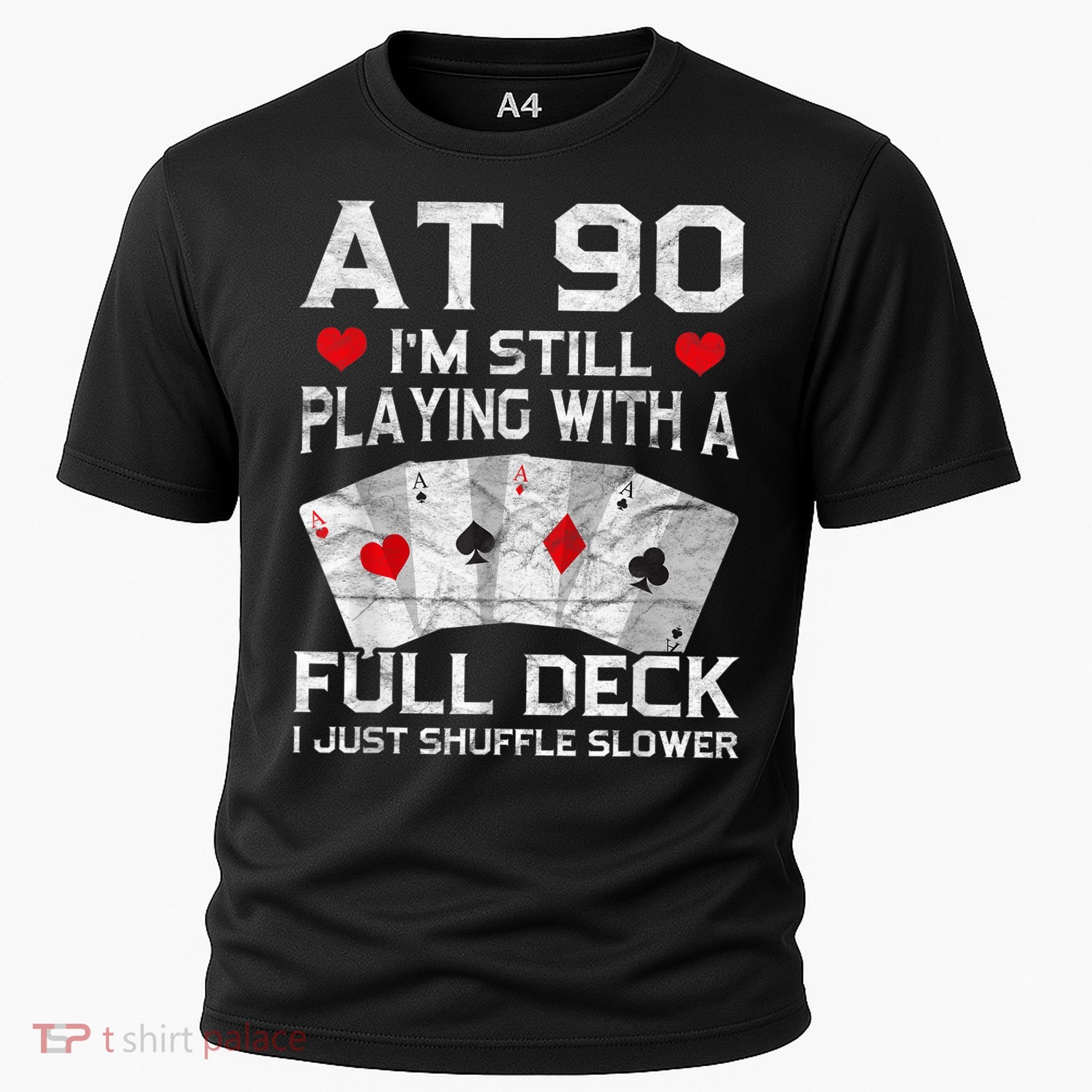 Full House Card Hand 90th Birthday 90 Year Old Cards Gift Cooling Performance Crew T-Shirt