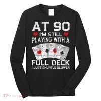 Full House Card Hand 90th Birthday 90 Year Old Cards Gift Long Sleeve Shirt thumb 0