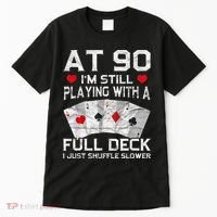 Full House Card Hand 90th Birthday 90 Year Old Cards Gift Tall T-Shirt thumb 0