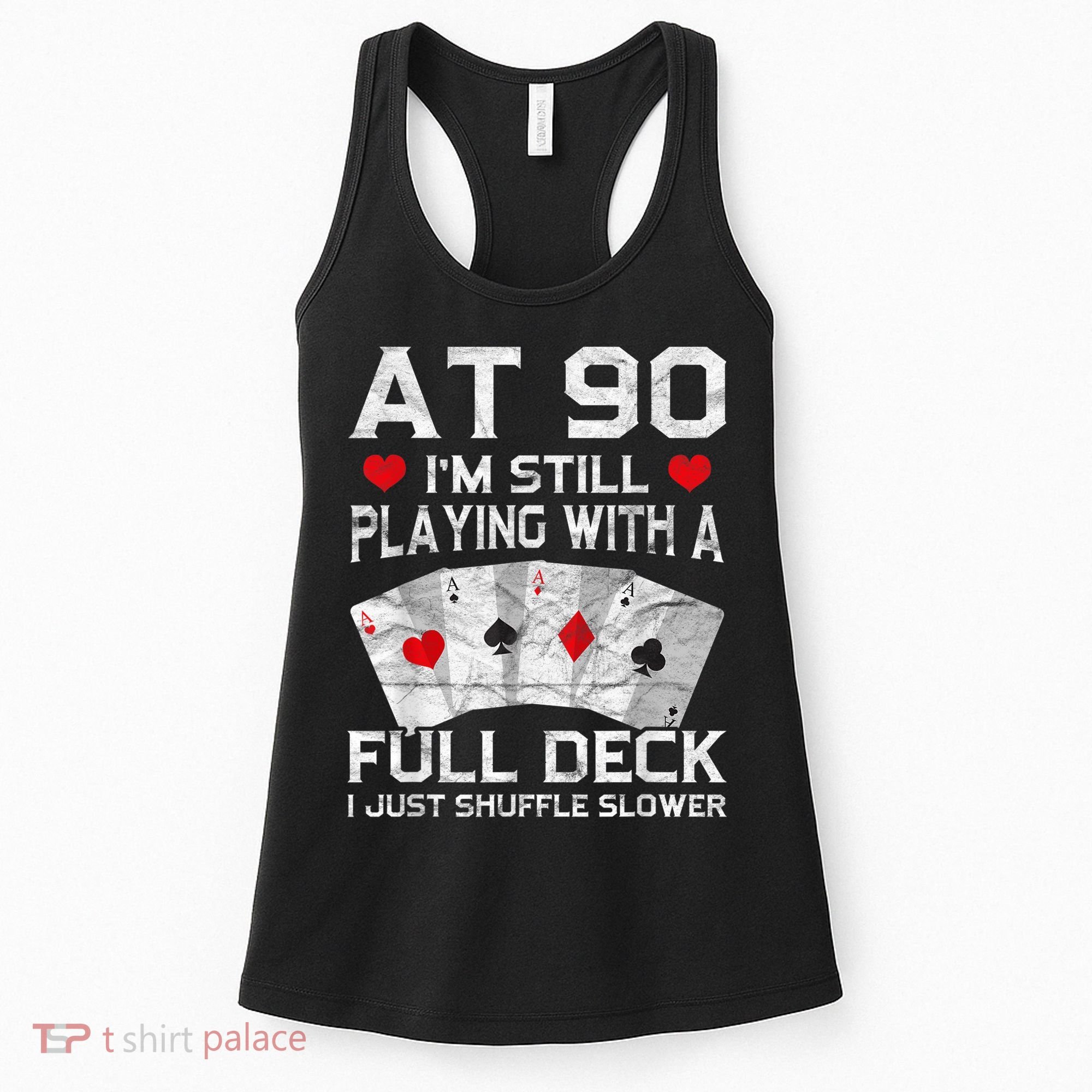 Full House Card Hand 90th Birthday 90 Year Old Cards Gift Women's Tank Top