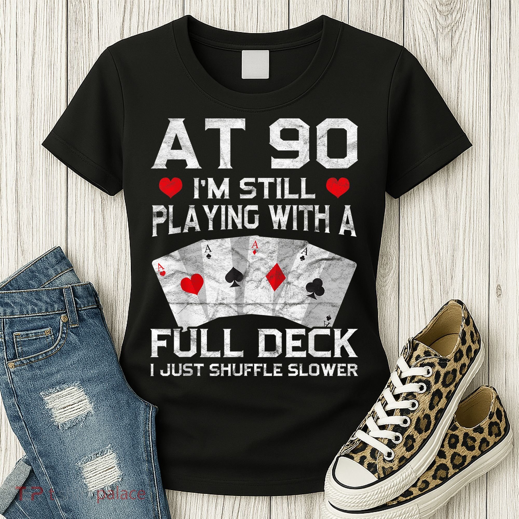 Full House Card Hand 90th Birthday 90 Year Old Cards Gift Women's T-Shirt