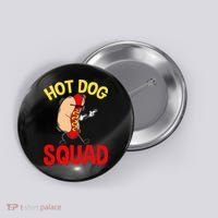 Funny Hot Dog Squad Hot Dog Button thumb 0