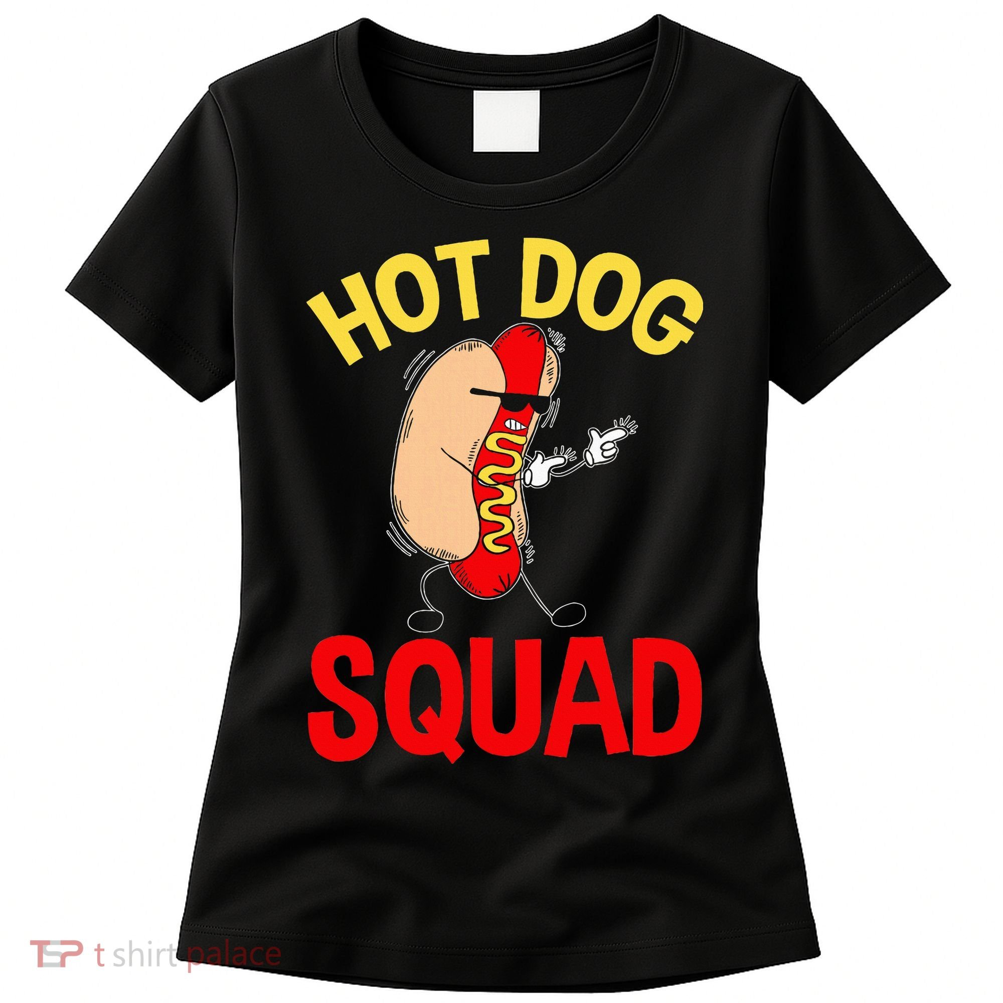 Funny Hot Dog Squad Hot Dog Women's T-Shirt