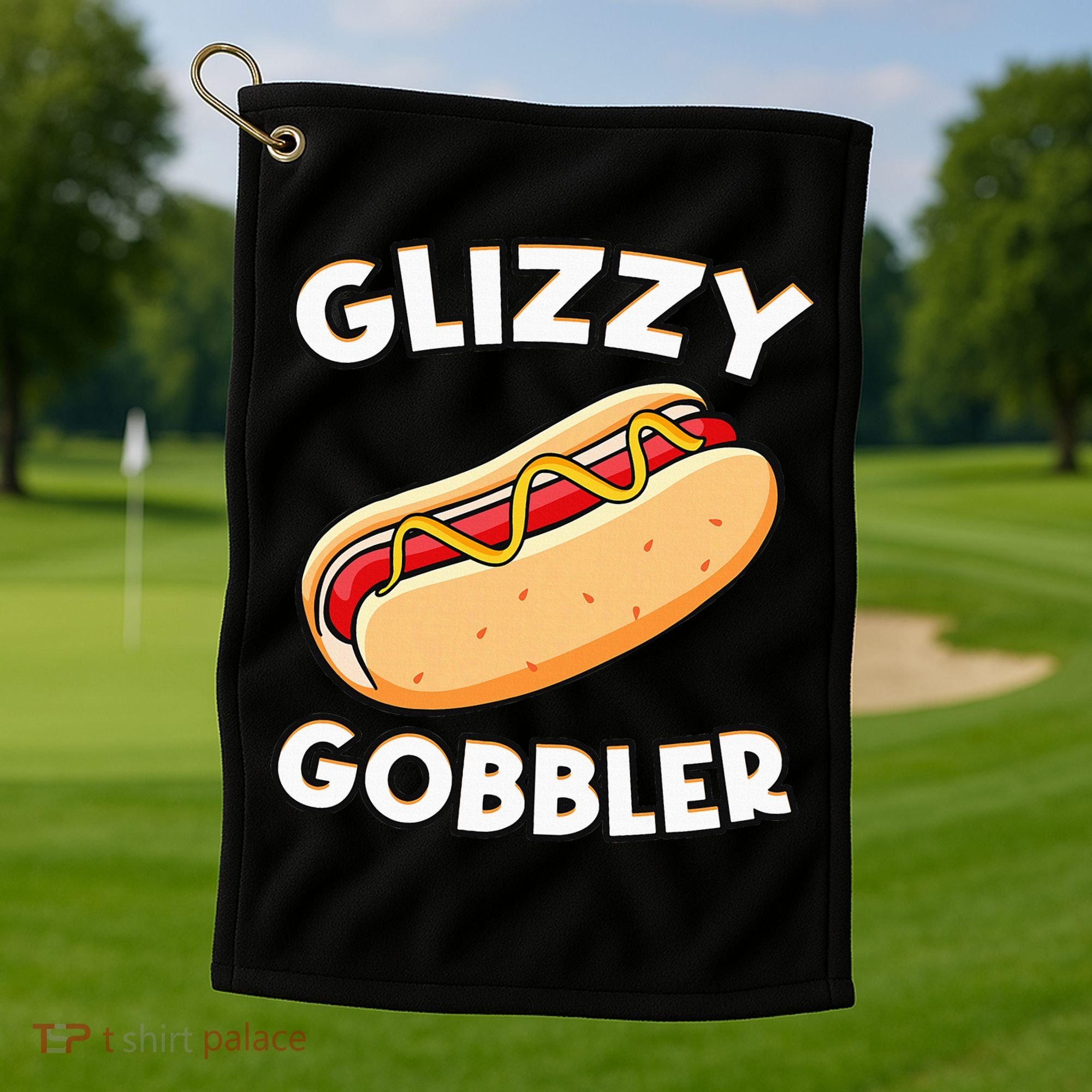 Funny Hot Dog Glizzy Gobbler Number One Glizzy Gladiator Golf Towel