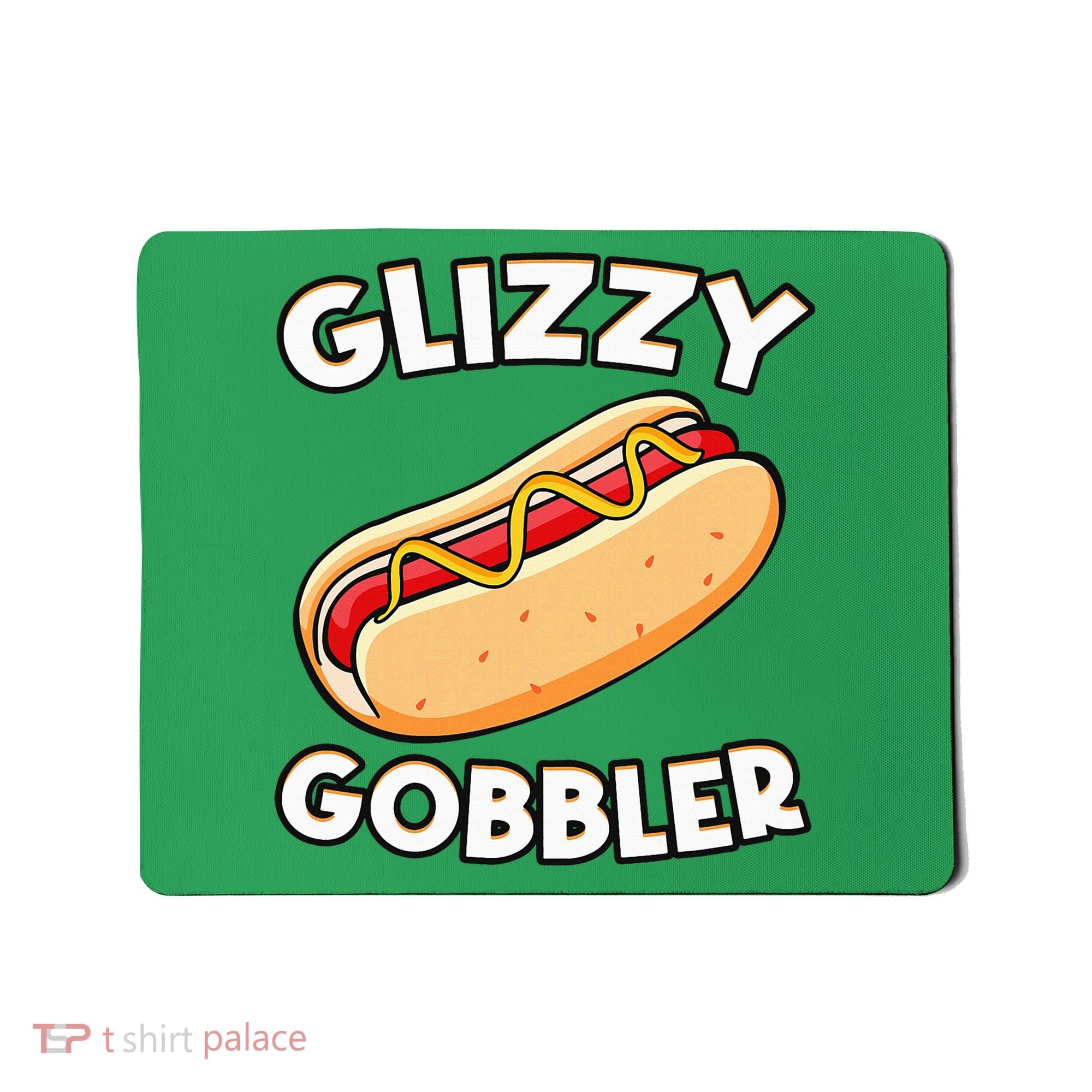 Funny Hot Dog Glizzy Gobbler Number One Glizzy Gladiator Mousepad