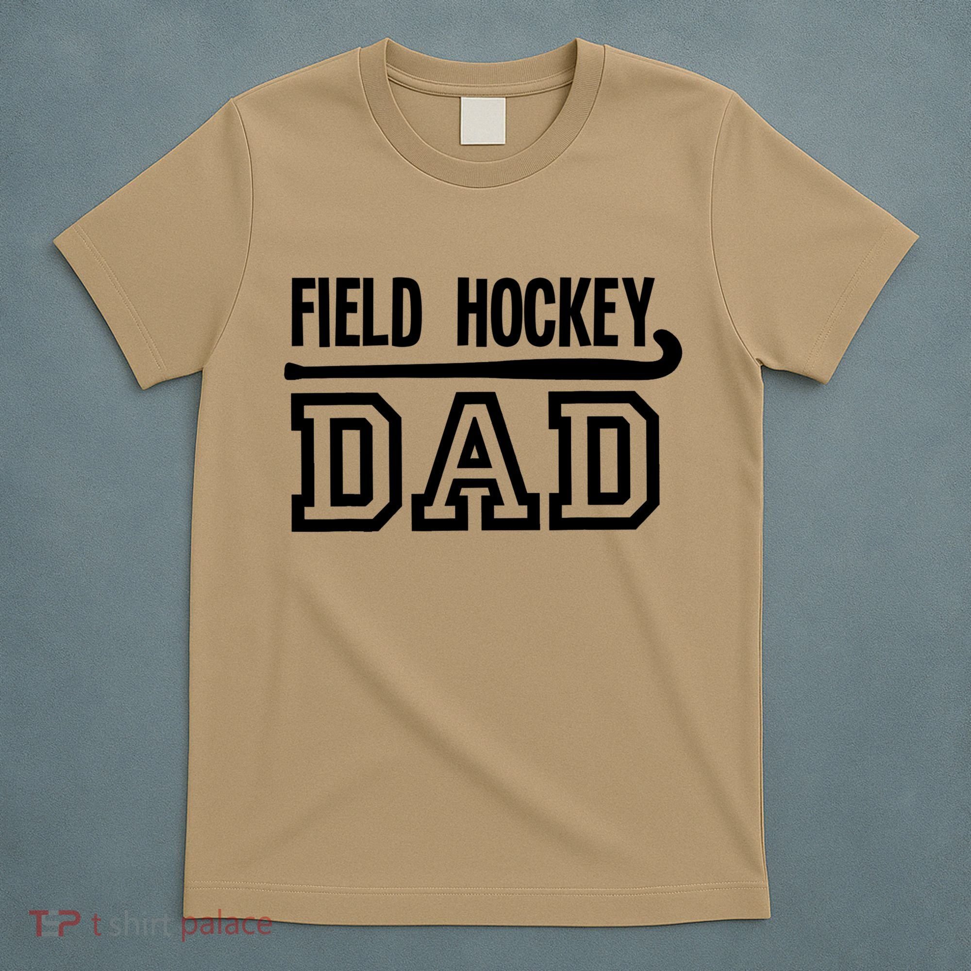 Field Hockey Dad T T-Shirt