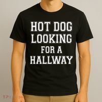 Funny Hot Dog Looking For A Hallway Sarcasm T-Shirt thumb 3