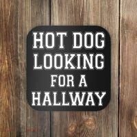 Funny Hot Dog Looking For A Hallway Sarcasm Coaster thumb 0