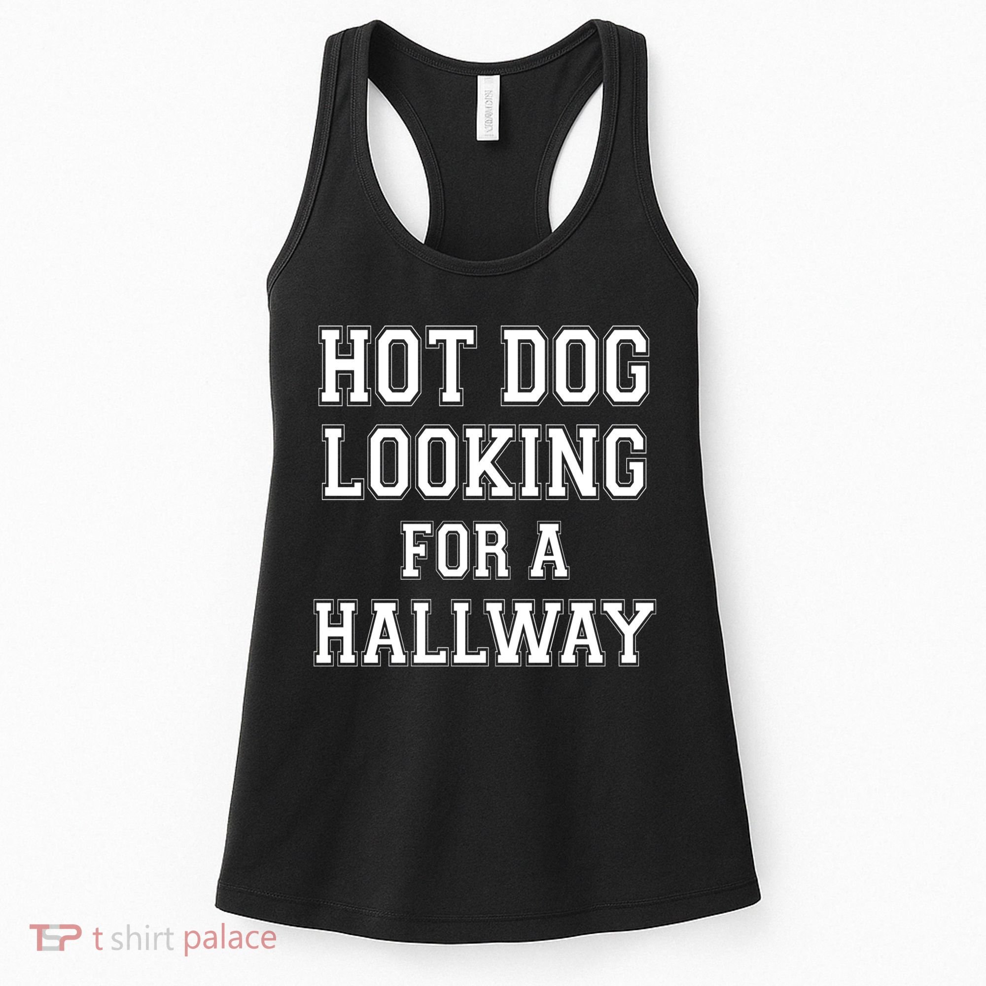 Funny Hot Dog Looking For A Hallway Sarcasm Women's Tank Top