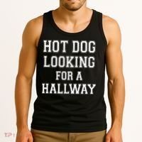 Funny Hot Dog Looking For A Hallway Sarcasm Tank Top thumb 3