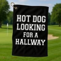 Funny Hot Dog Looking For A Hallway Sarcasm Golf Towel thumb 1