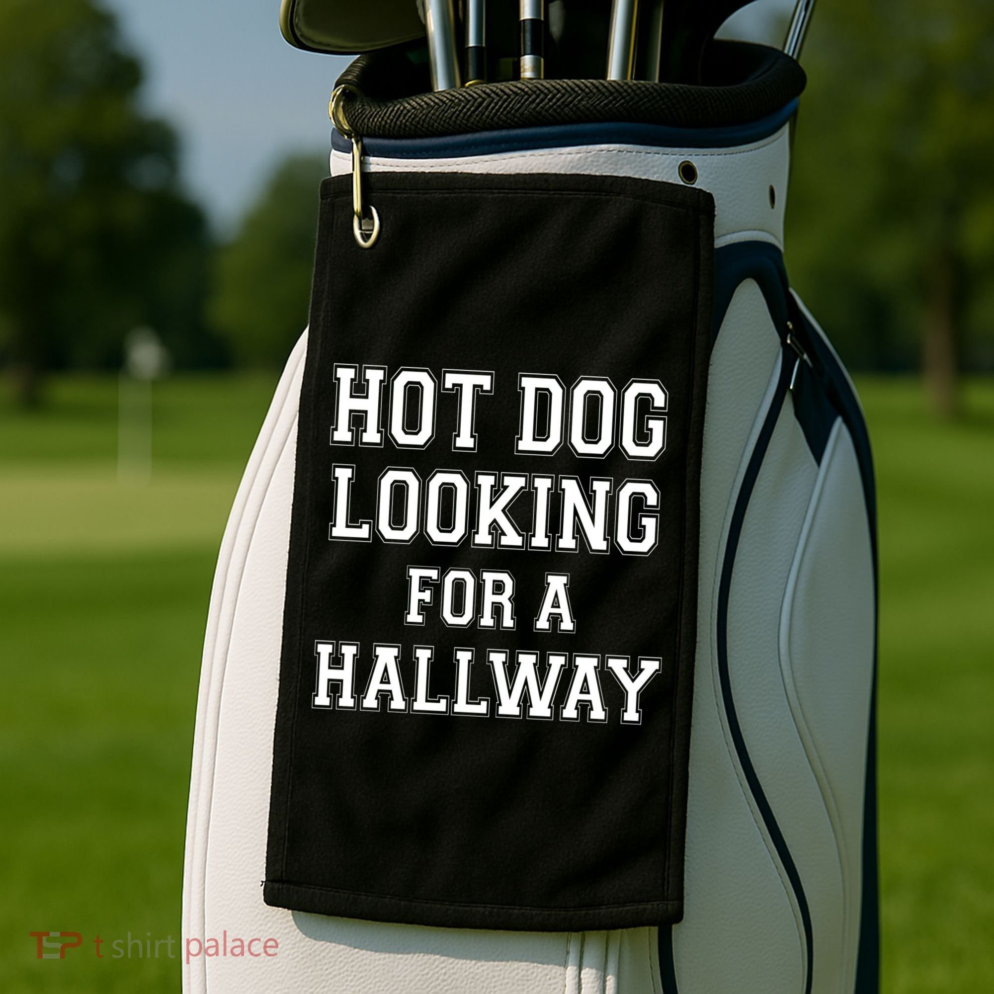Funny Hot Dog Looking For A Hallway Sarcasm Golf Towel