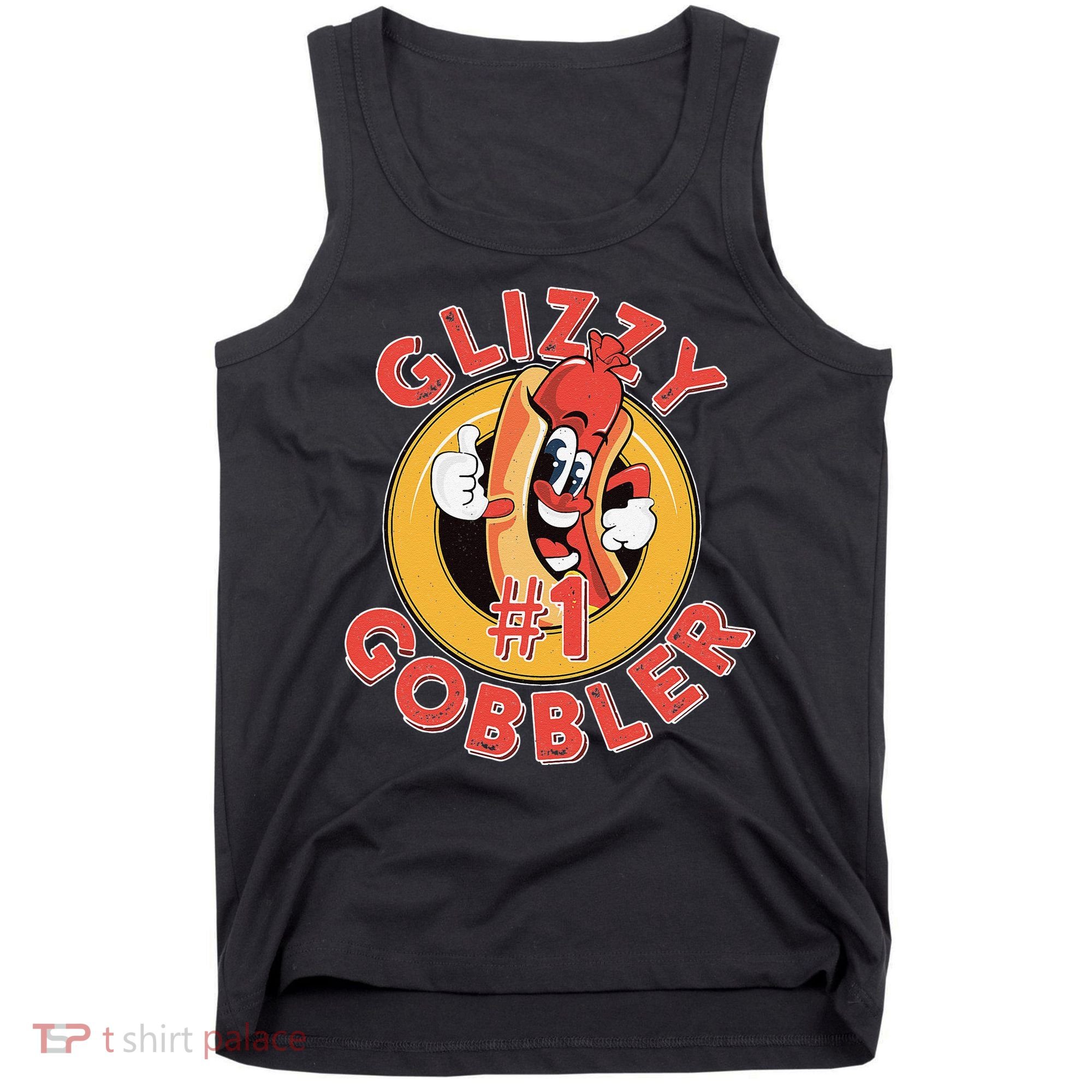 Funny Hot Dog Glizzy Gobbler Number One Glizzy Tank Top