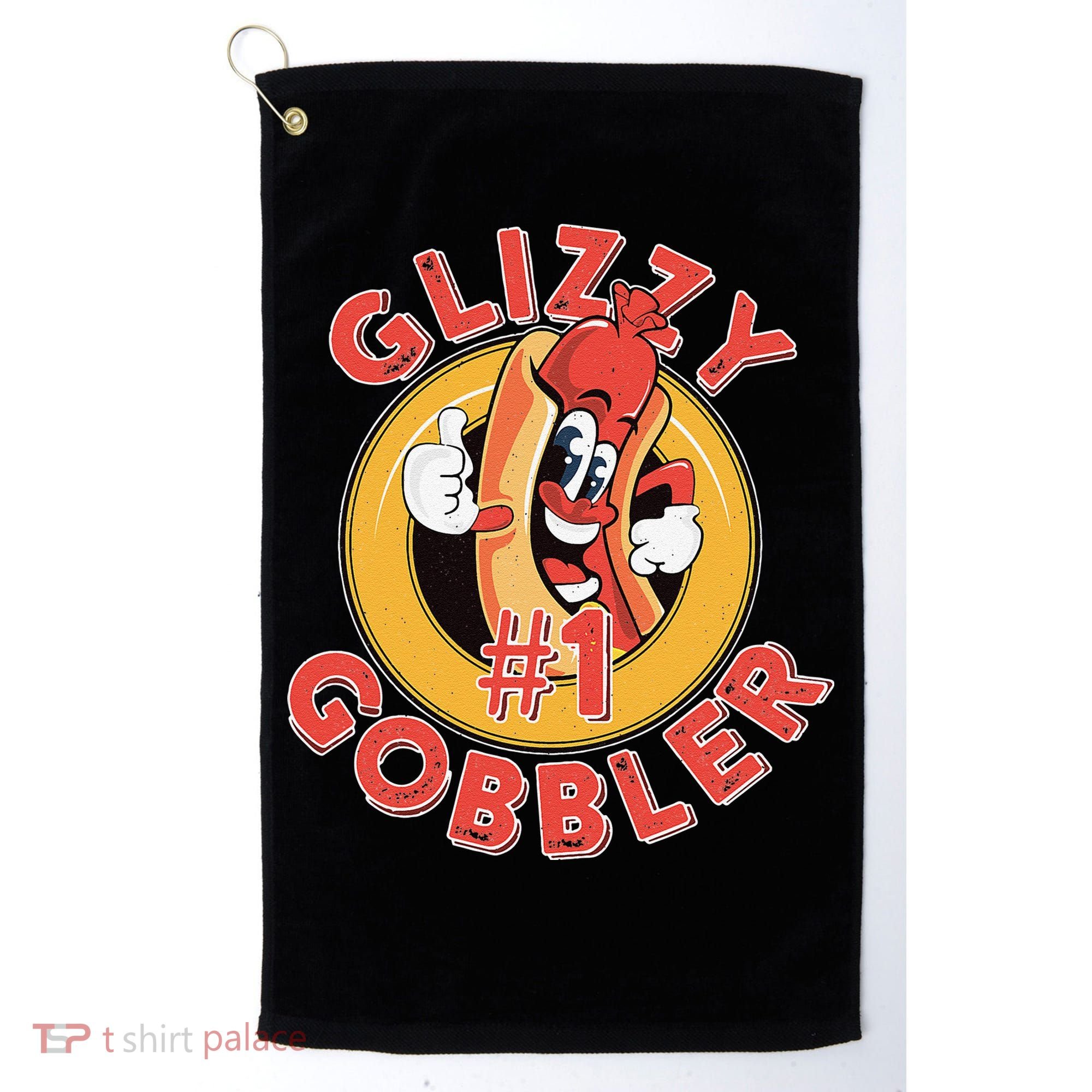 Funny Hot Dog Glizzy Gobbler Number One Glizzy Golf Towel
