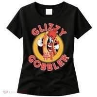 Funny Hot Dog Glizzy Gobbler Number One Glizzy Women's T-Shirt thumb 0