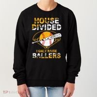 Funny House Divided I Only Raise Ballers Softball Baseball Gift Women's Sweatshirt thumb 0