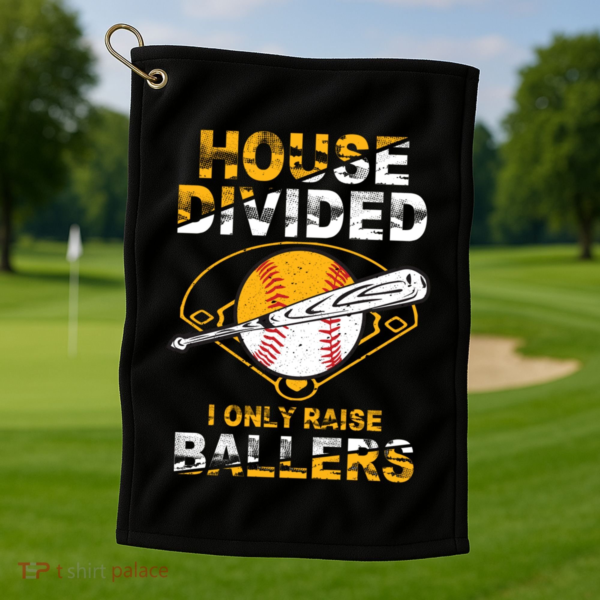 Funny House Divided I Only Raise Ballers Softball Baseball Gift Golf Towel