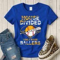 Funny House Divided I Only Raise Ballers Softball Baseball Gift Women's T-Shirt thumb 3