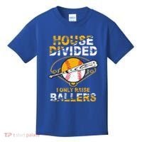 Funny House Divided I Only Raise Ballers Softball Baseball Gift Kids T-Shirt thumb 0