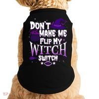 Funny Halloween Don't Make Me Flip My Witch Switch Doggie Tank thumb 0