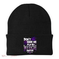 Funny Halloween Don't Make Me Flip My Witch Switch Beanie thumb 0