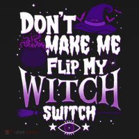 Funny Halloween Don't Make Me Flip My Witch Switch Tank Top thumb 6