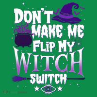 Funny Halloween Don't Make Me Flip My Witch Switch Mousepad thumb 1
