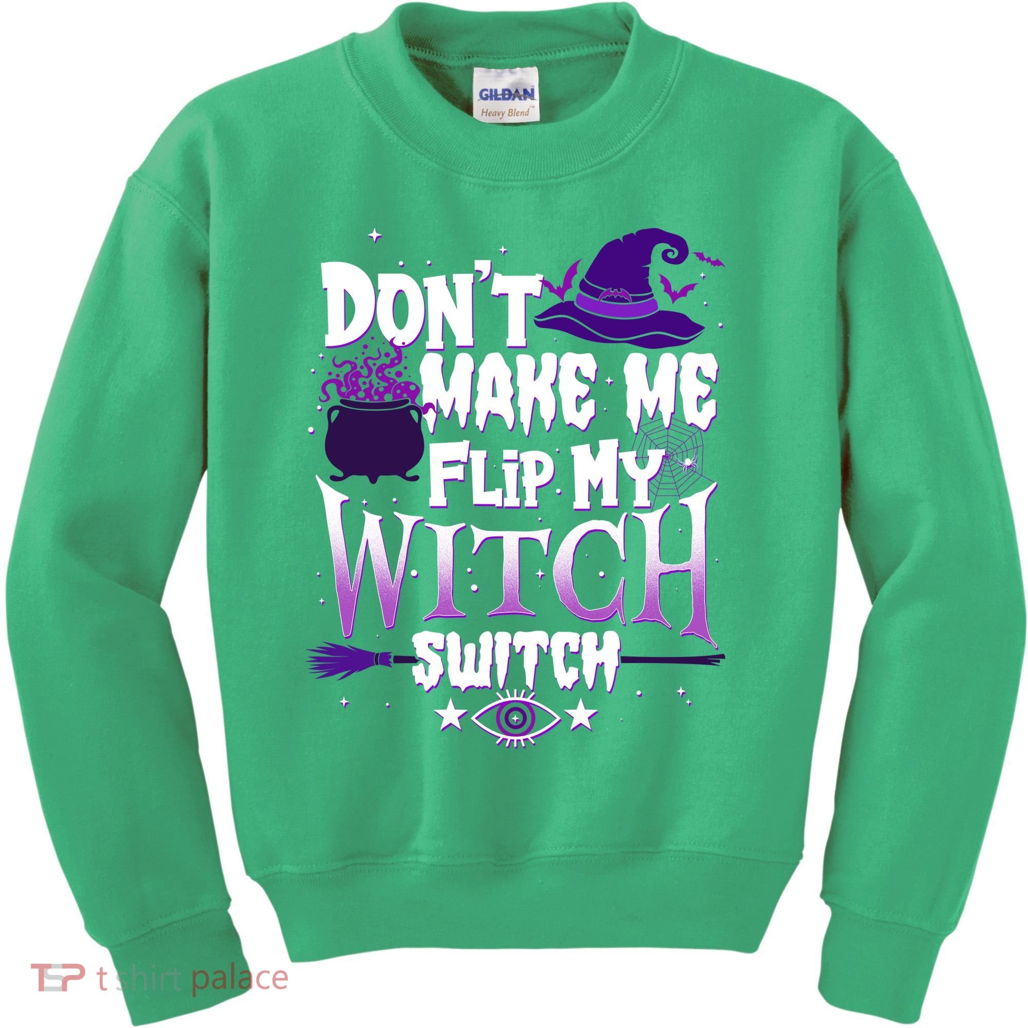 Funny Halloween Don't Make Me Flip My Witch Switch Kids Sweatshirt