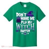 Funny Halloween Don't Make Me Flip My Witch Switch Kids T-Shirt thumb 0
