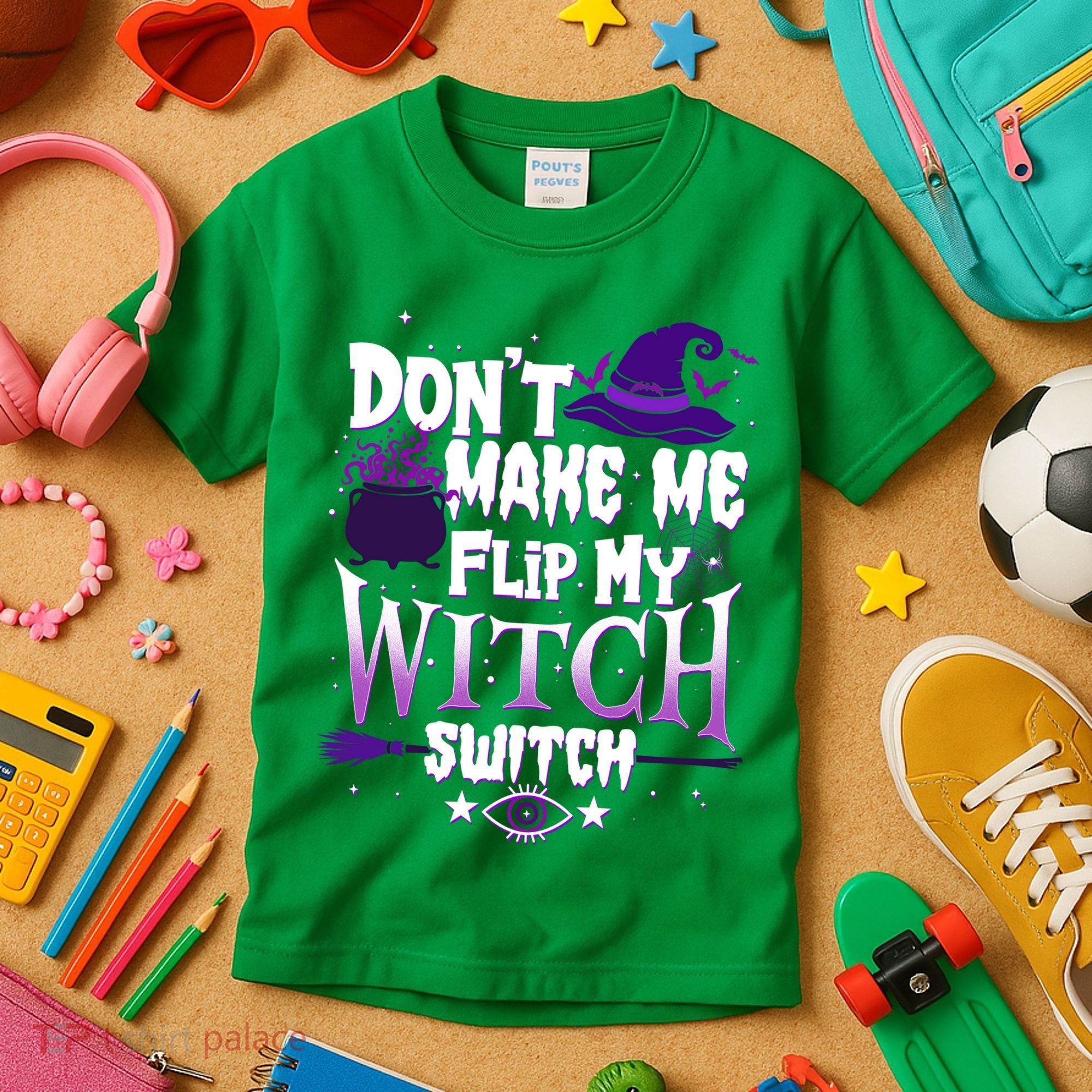 Funny Halloween Don't Make Me Flip My Witch Switch Kids T-Shirt
