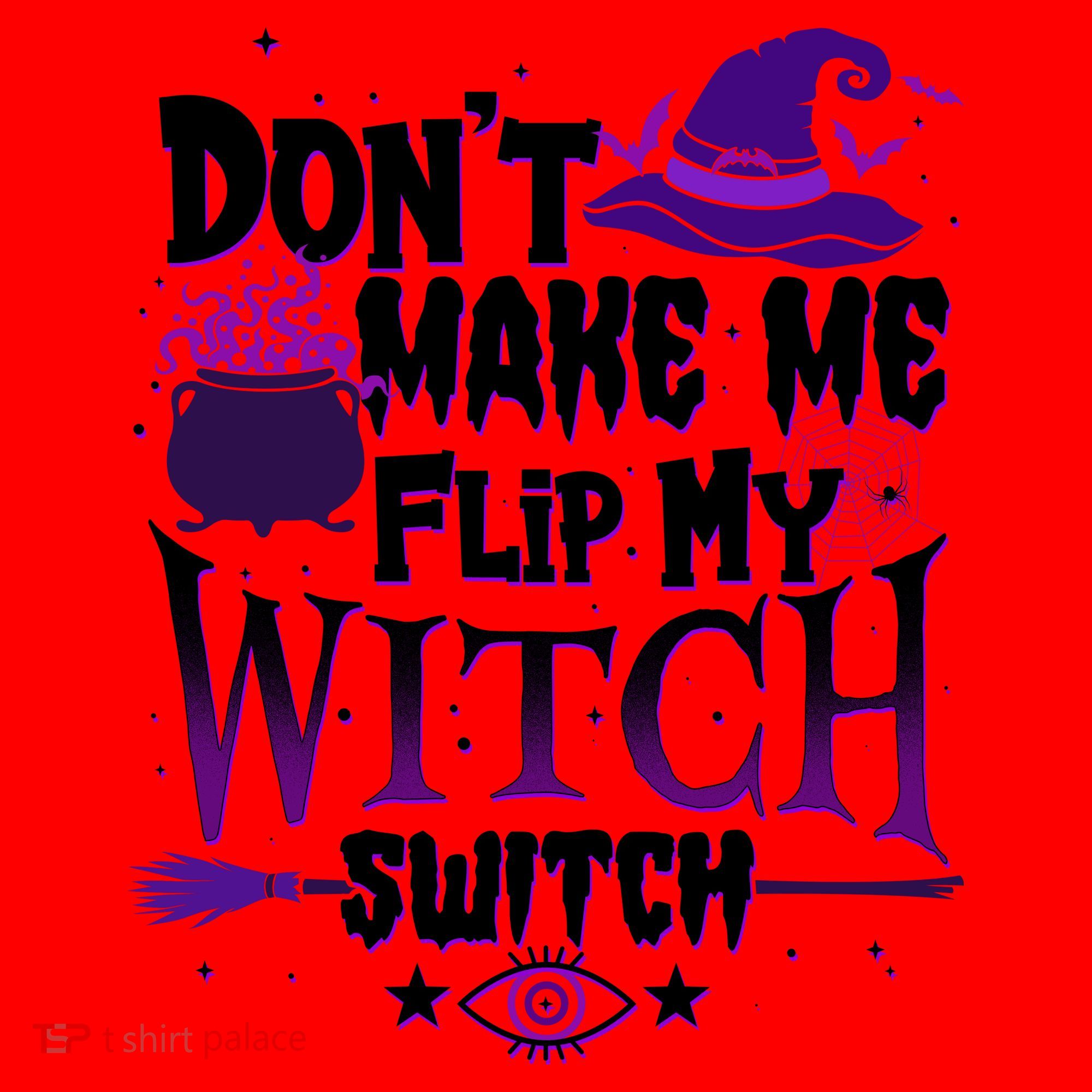 Funny Halloween Don't Make Me Flip My Witch Switch Santa Hat