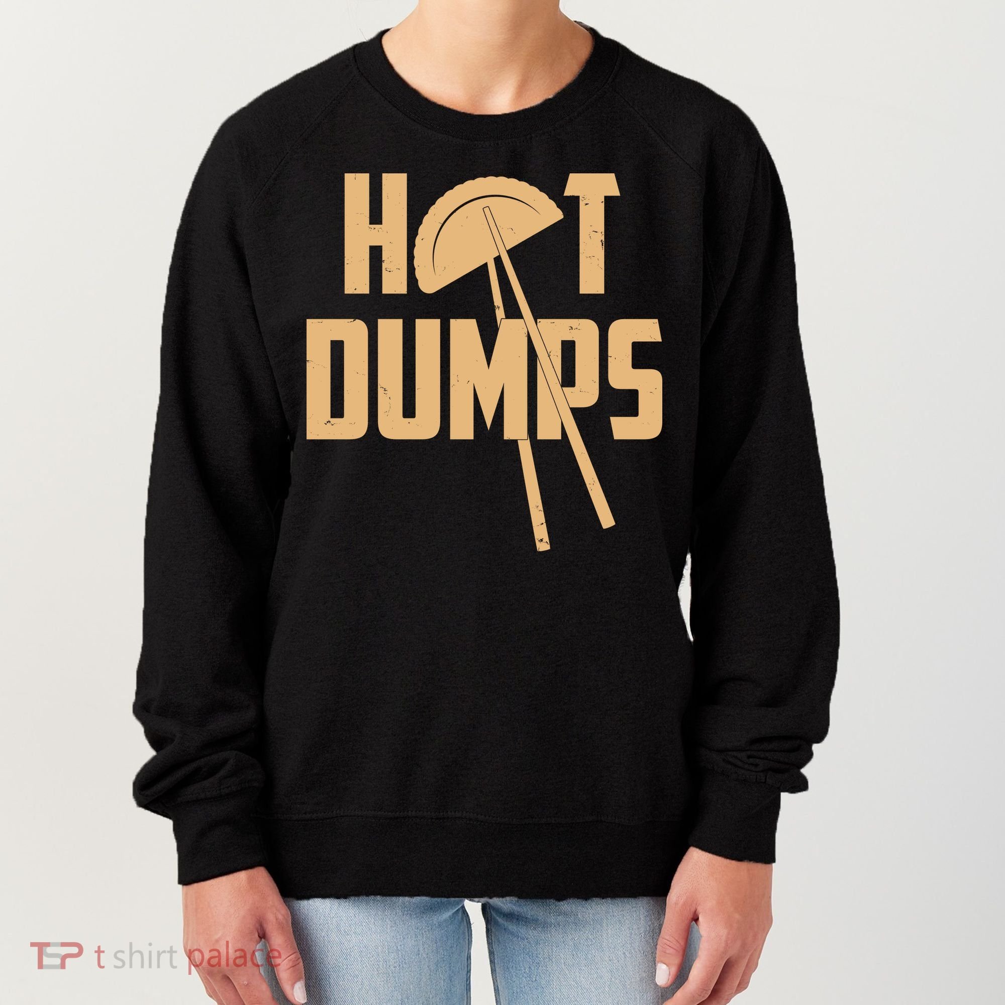 Funny Hot Dumps Dumplings Women's Sweatshirt
