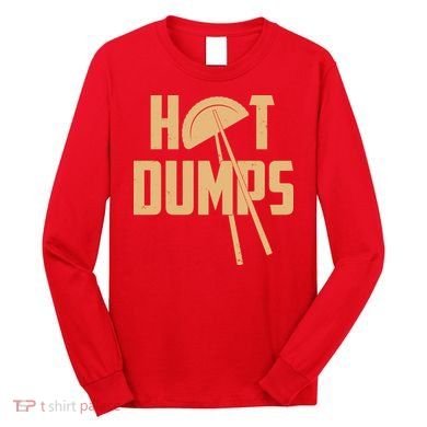 Funny Hot Dumps Dumplings Long Sleeve Shirt