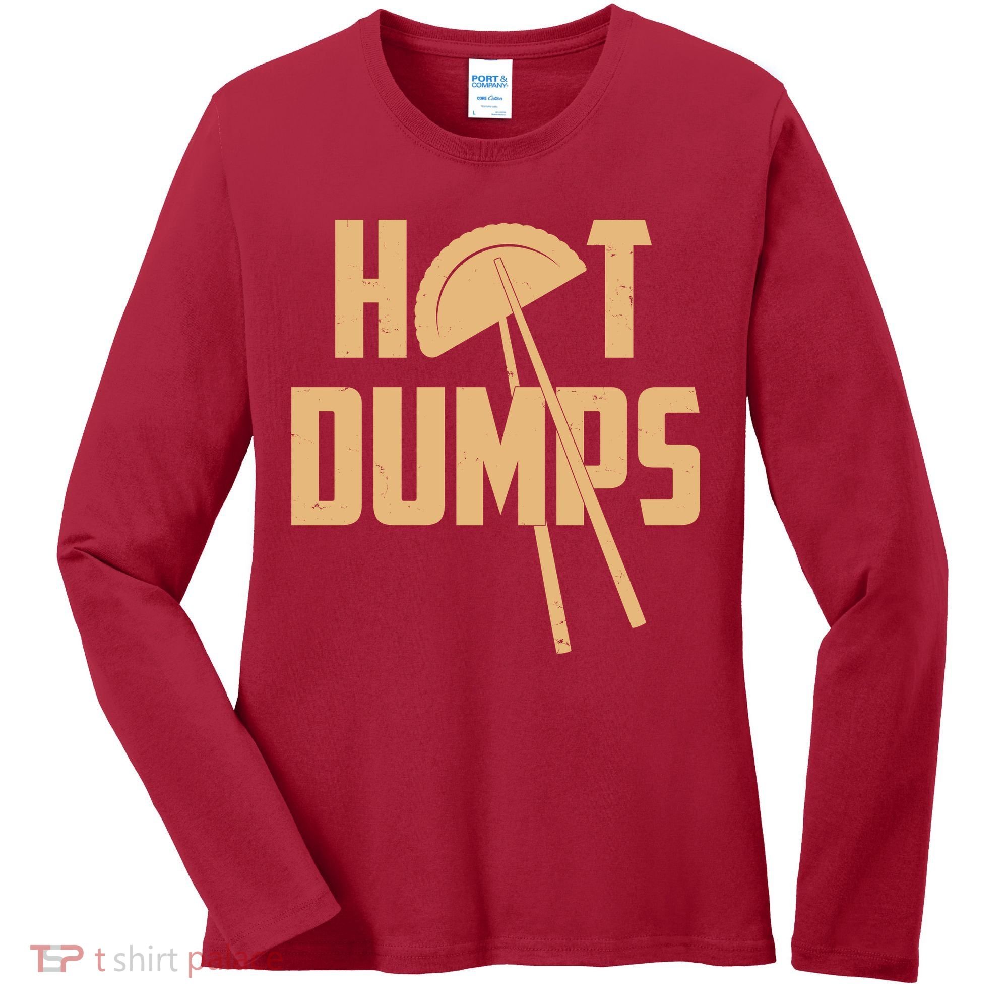 Funny Hot Dumps Dumplings Women's Long Sleeve Shirt