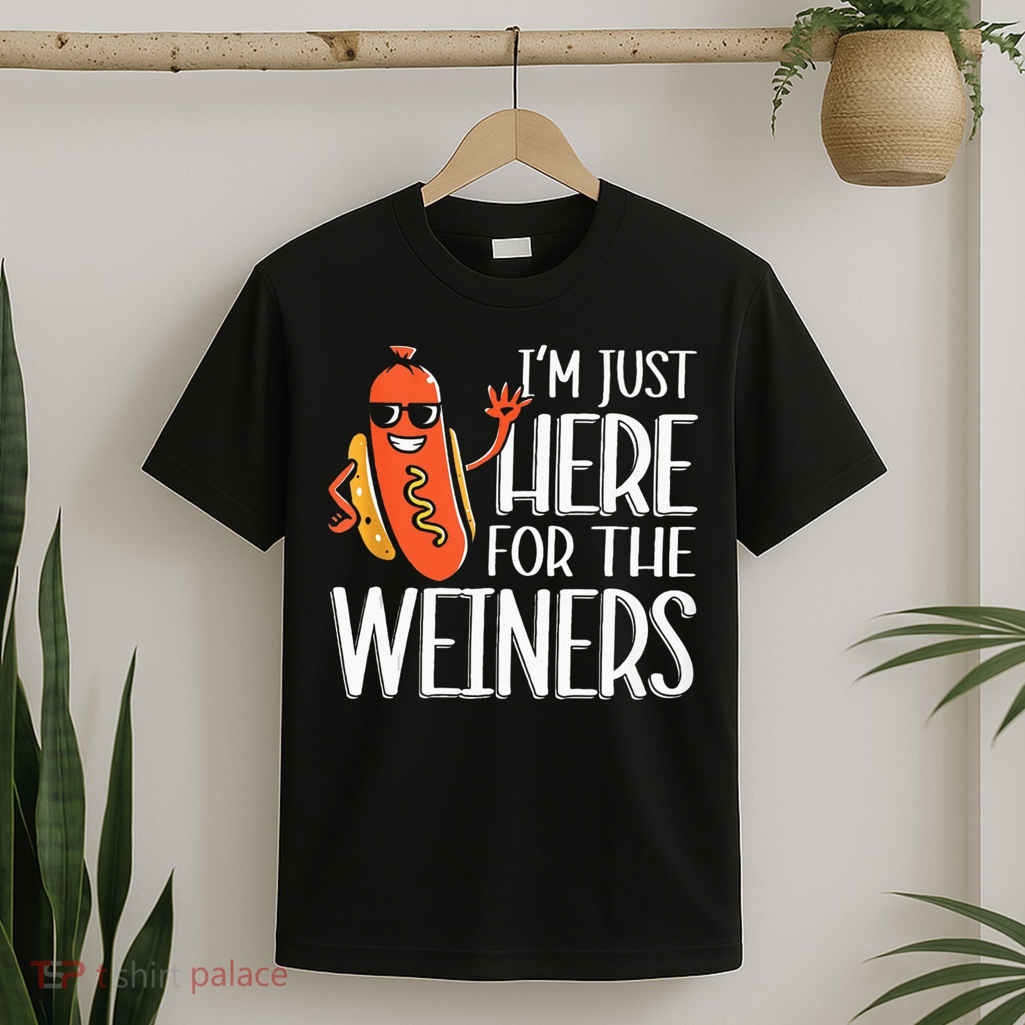 Funny Hot Dog I'm Just Here For The Wieners Sausage  T-Shirt