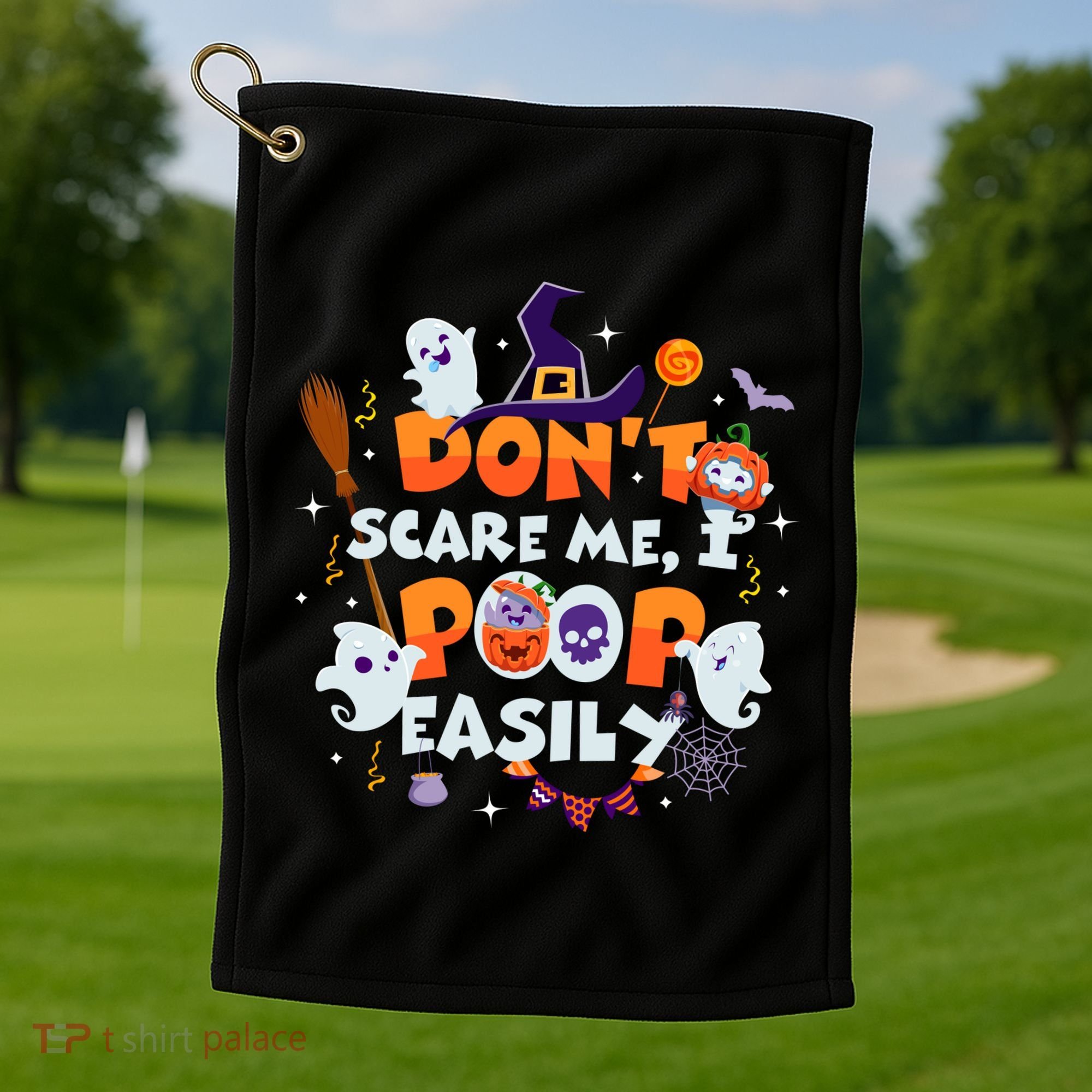 Funny Halloween Dont Scare Me I Poop Easily Golf Towel