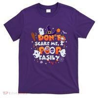 Funny Halloween Dont Scare Me I Poop Easily T-Shirt thumb 0