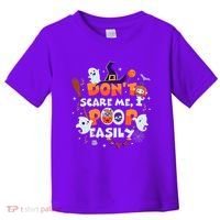 Funny Halloween Dont Scare Me I Poop Easily Toddler T-Shirt thumb 0