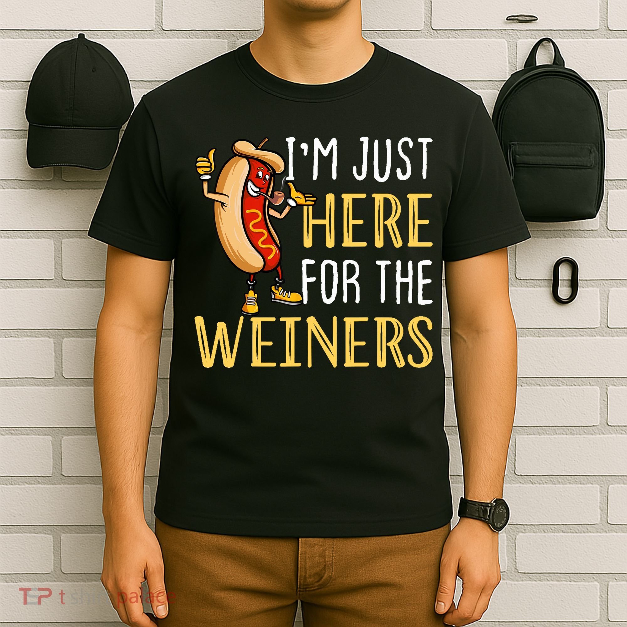 Funny Hot Dog I'm Just Here For The Wieners Sausage T-Shirt