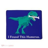Funny Halloween Dinosaur I Found This Humerus Costume Gift Mousepad thumb 0