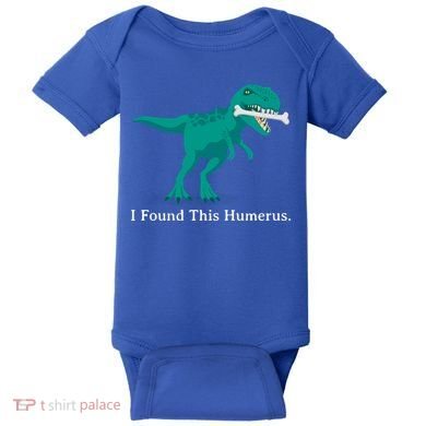 Funny Halloween Dinosaur I Found This Humerus Costume Gift Baby Bodysuit