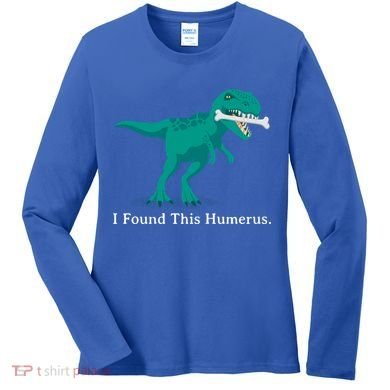 Funny Halloween Dinosaur I Found This Humerus Costume Gift Women's Long Sleeve Shirt