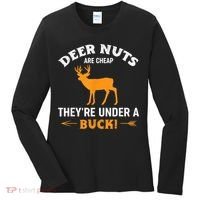 Funny Hunting Deer Nuts Are Cheap They're Under A Buck Women's Long Sleeve Shirt thumb 0