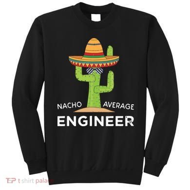 Fun Hilarious Engineering Humor Funny Saying Engineer Sweatshirt