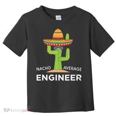 Fun Hilarious Engineering Humor Funny Saying Engineer Toddler T-Shirt