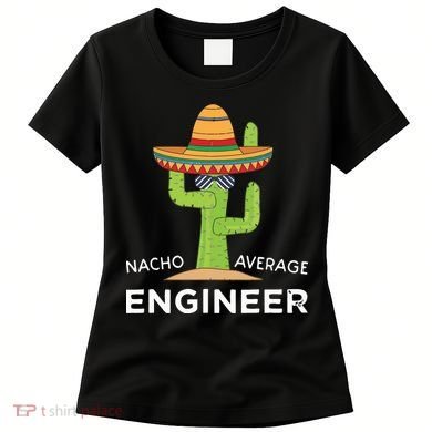 Fun Hilarious Engineering Humor Funny Saying Engineer Women's T-Shirt