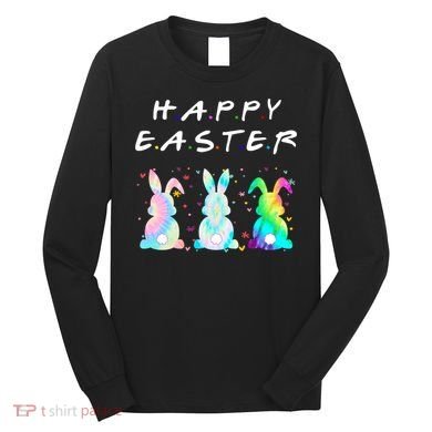 Friends Happy Easter Colorful Bunnies Long Sleeve Shirt