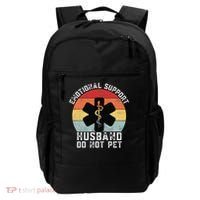 Funny Husband Emotional Support Husband Do Not Pet Backpack thumb 0