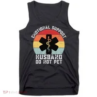 Funny Husband Emotional Support Husband Do Not Pet Tank Top thumb 0